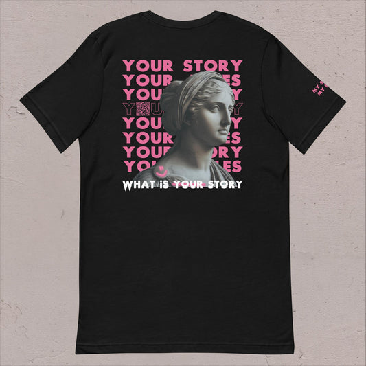Your Story Your Rules Unisex t-shirt
